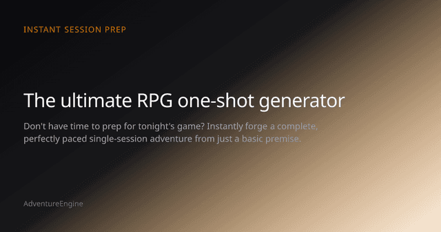 Генератор односессионных RPG-приключений: AI-приключения, готовые к игре